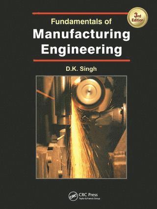 bokomslag Fundamentals of Manufacturing Engineering, Third Edition