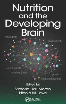 bokomslag Nutrition and the Developing Brain