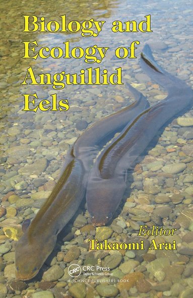 bokomslag Biology and Ecology of Anguillid Eels