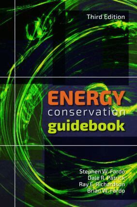 Dale R. Patrick, Stephen W. Fardo, Ray E. Richardson, Brian W. Fardo - Energy Conservation Guidebook, Third Edition, Inbunden