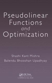 bokomslag Pseudolinear Functions and Optimization