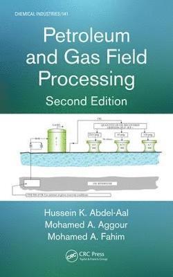 Petroleum and Gas Field Processing 1