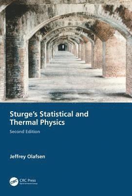 bokomslag Sturge's Statistical and Thermal Physics, Second Edition