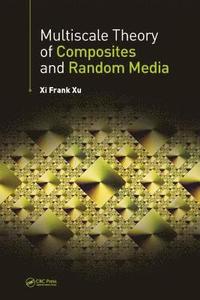 bokomslag Multiscale Theory of Composites and Random Media