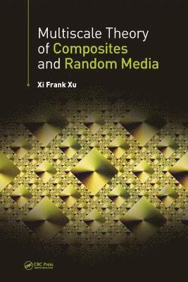 bokomslag Multiscale Theory of Composites and Random Media