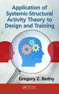 bokomslag Application of Systemic-Structural Activity Theory to Design and Training