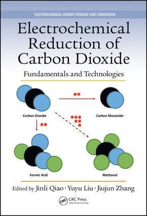 bokomslag Electrochemical Reduction of Carbon Dioxide