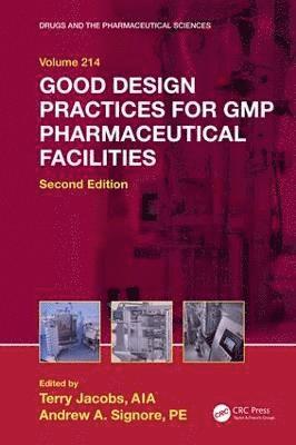 bokomslag Good Design Practices for GMP Pharmaceutical Facilities