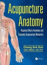 bokomslag Acupuncture Anatomy