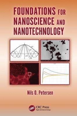 bokomslag Foundations for Nanoscience and Nanotechnology