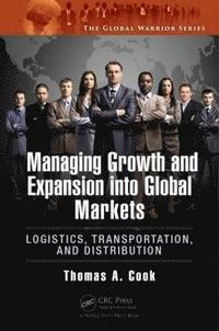 bokomslag Managing Growth and Expansion into Global Markets