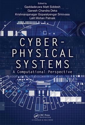 Gaddadevara Matt Siddesh, Ganesh Chandra Deka, Krishnarajanagar GopalaIyengar Srinivasa, Lalit Mohan Patnaik - Cyber-Physical Systems, Inbunden