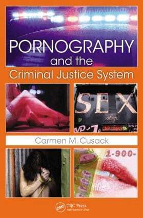 Carmen M. Cusack - Pornography and The Criminal Justice System, Häftad