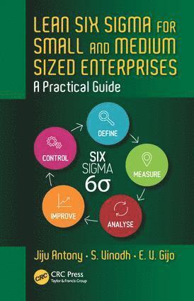 Lean Six Sigma for Small and Medium Sized Enterprises 1