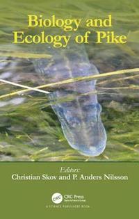 bokomslag Biology and Ecology of Pike