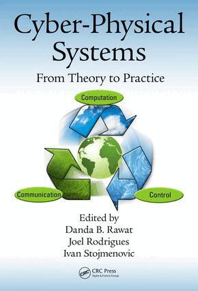 Danda B. Rawat, Joel J.P.C. Rodrigues, Ivan Stojmenovic - Cyber-Physical Systems, Inbunden