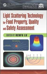 bokomslag Light Scattering Technology for Food Property, Quality and Safety Assessment