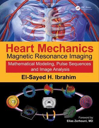 El-Sayed H. Ibrahim - Heart Mechanics, Inbunden