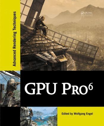 Wolfgang Engel - GPU Pro 6, Inbunden