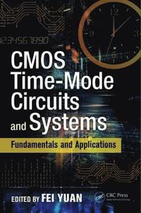 bokomslag CMOS Time-Mode Circuits and Systems