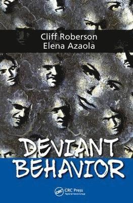 Cliff Roberson, Elena Azaola Garrido - Deviant Behavior, Inbunden