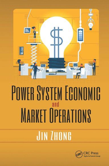 bokomslag Power System Economic and Market Operations