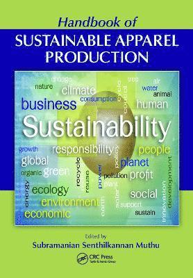 Subramanian Senthilkannan Muthu, Kowloon) Muthu, Subramanian Senthilkannan (SGS Hong Kong Limited, Hung Hom - Handbook of Sustainable Apparel Production, Inbunden