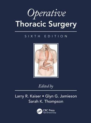 Larry R. Kaiser, Glyn Jamieson, Sarah K. Thompson - Operative Thoracic Surgery, Inbunden