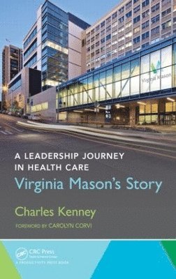 A Leadership Journey in Health Care 1