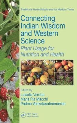 bokomslag Connecting Indian Wisdom and Western Science