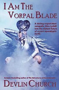 bokomslag I Am the Vorpal Blade