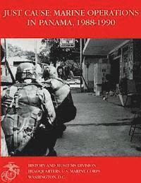 bokomslag Just Cause: Marine Operations in Panama 1988-1990