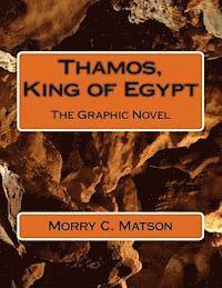 bokomslag Thamos, King of Egypt: The Graphic Novel