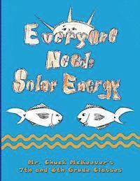 Everyone Needs Solar Energy 1