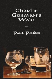 Charlie Gorman's Wake 1