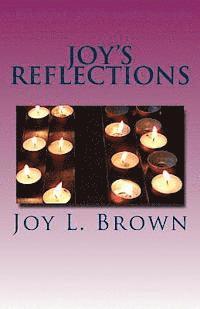 Joy's Reflections 1