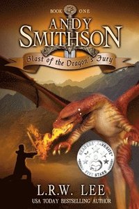 bokomslag Andy Smithson: Blast of the Dragon's Fury (Book One)