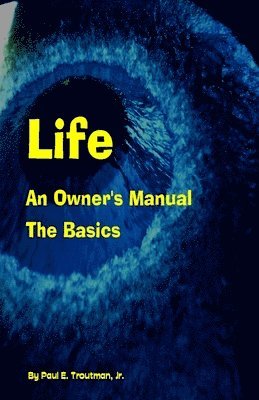 bokomslag Life - An Owner's Manual