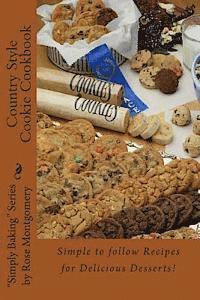 bokomslag Country Style Cookie Cookbook: A collection of 'simply the best' recipes for Great Cookies!