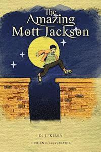 bokomslag The Amazing Mott Jackson