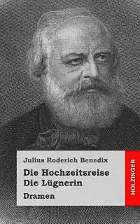 bokomslag Die Hochzeitsreise / Die Lügnerin: Dramen