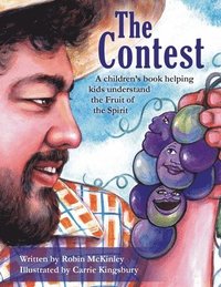 bokomslag The Contest: A children's book helping kids understand the Fruit of the Spirit