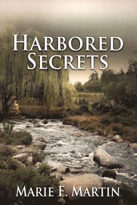 Marie F. Martin - Harbored Secrets, Häftad