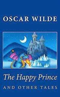 The Happy Prince and Other Tales 1