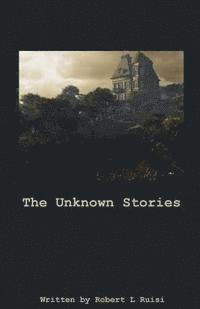 bokomslag The Unknown Stories