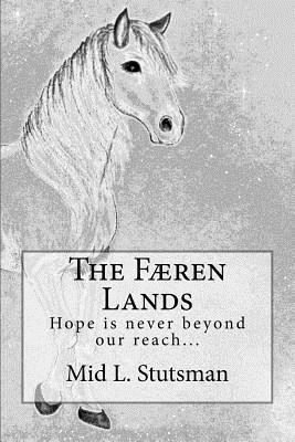 Mid L. Stutsman - The Færen Lands, Häftad