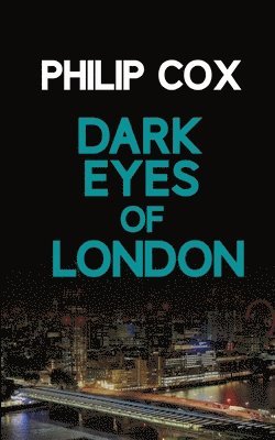 Dark Eyes of London