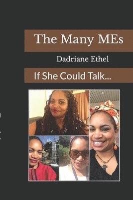 The Many ME's: If She Could Talk 1