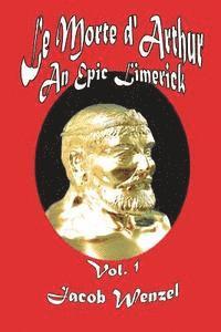bokomslag Le Morte D'Arthur, an Epic Limerick