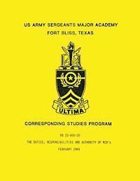 The Duties, Responsibilities and Authority of NCO's (RB 22-600-20) 1